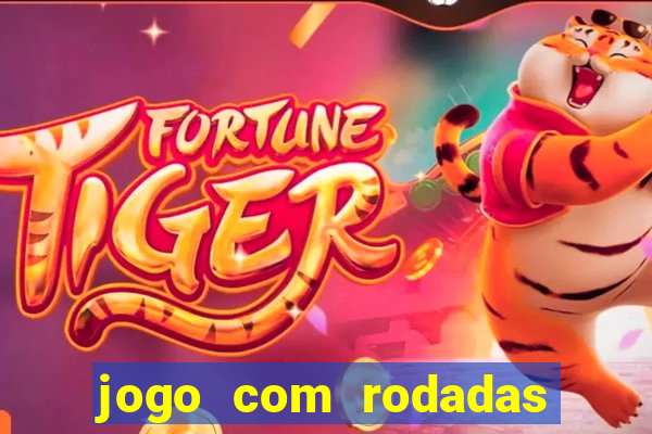 jogo com rodadas gratis sem deposito